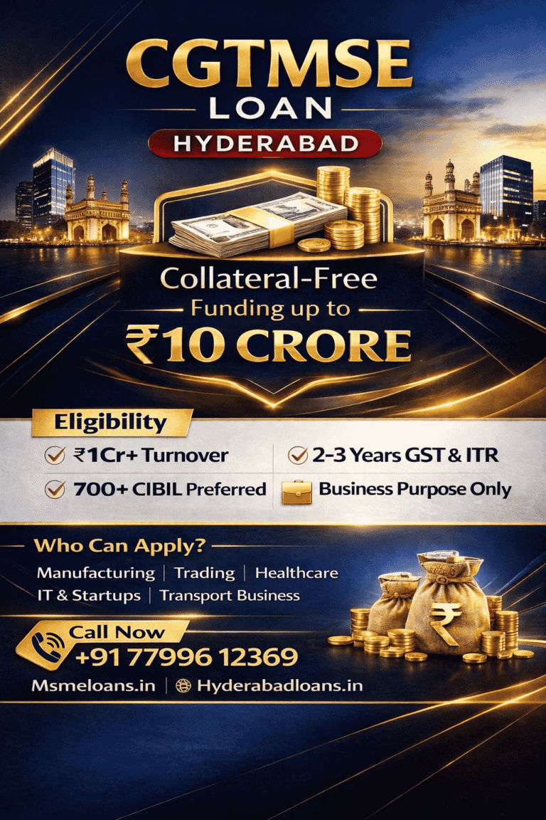 CGTMSE Loan in Hyderabad 2026